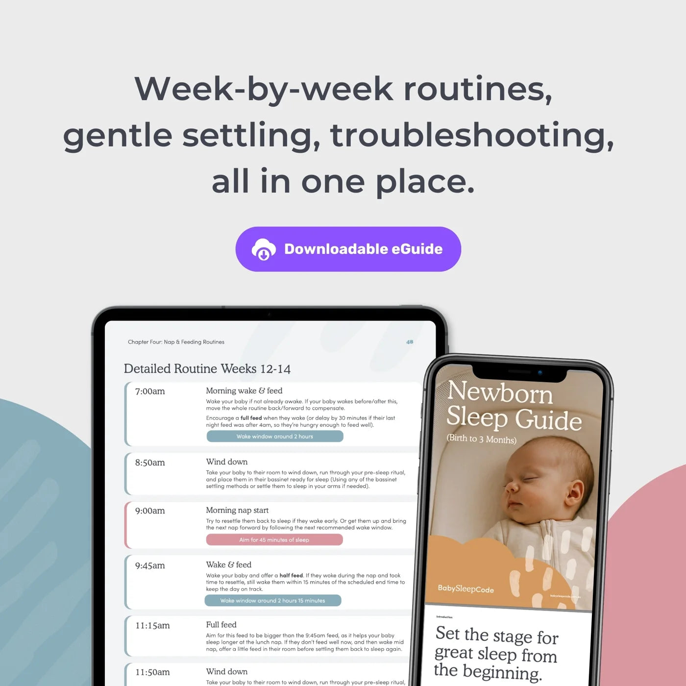 Ebook and phone screens showing newborn sleep guide snippets. Week-by-week routines, gentle settling, troubleshooting, all in one place